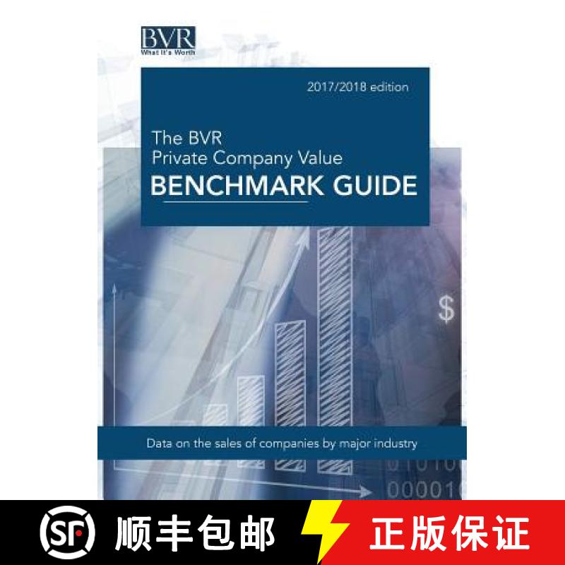 【2-3周达】The BVR Private Company Value Benchmark Guide, 2017-2018 Edition [9781621501121]