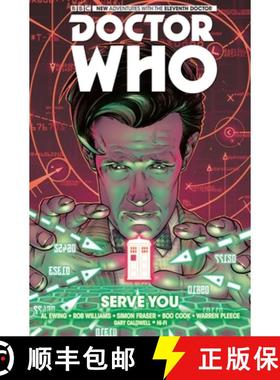 【3-4周达】Doctor Who: The Eleventh Doctor, Volume 2: Serve You [9781782766582]