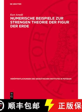 预订 Numerische Beispiele Zur Strengen Theorie Der Figur Der Erde [9783112730461]