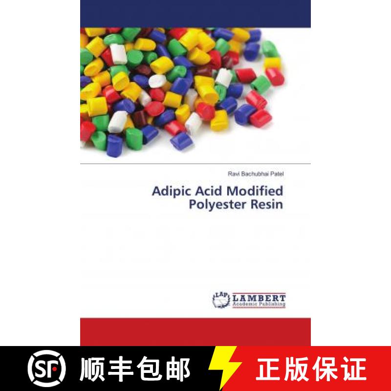 预订 Adipic Acid Modified Polyester Resin [9783659705878]