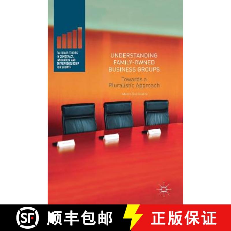 【3-4周达】Understanding Family-Owned Business Groups : Towards a Pluralistic Approach [9783319422428]