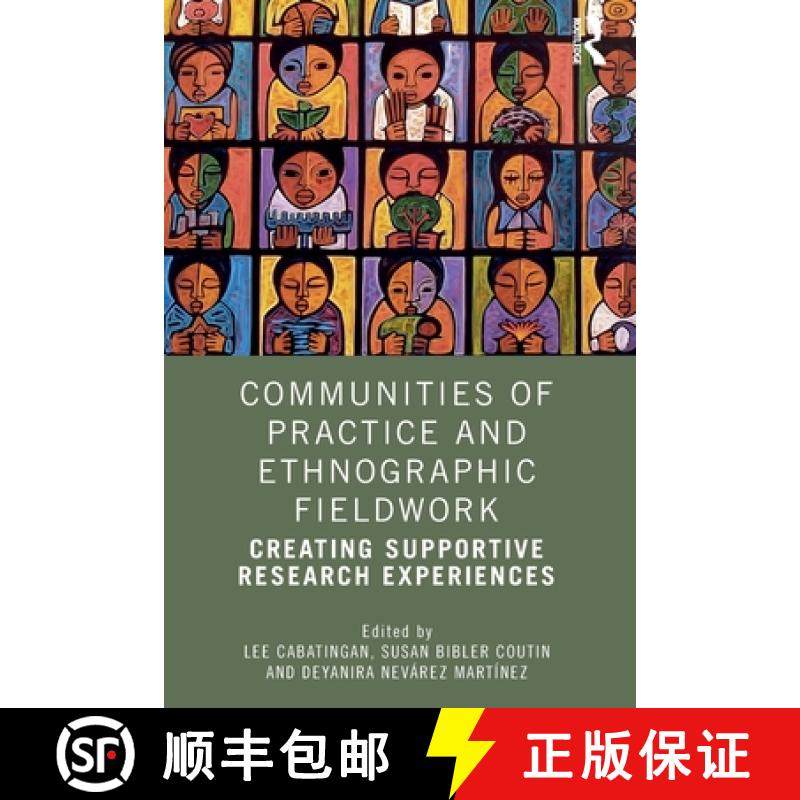 【3-4周达】Communities of Practice and Ethnographic Fieldwork: Creating Supportive Research Experiences [9781032515311]