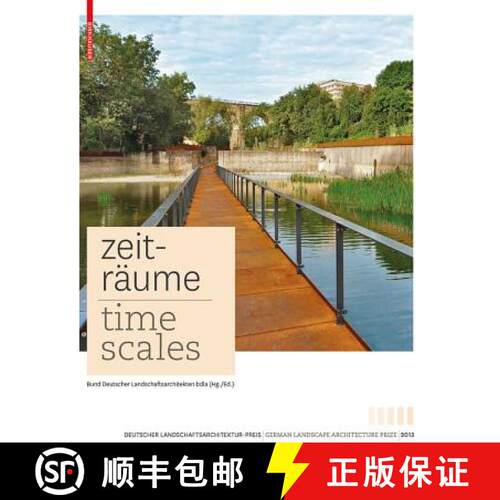 【3-4周达】精装 Zeiträume - Time Scales: Zeitgenössische Deutsche Landschaftsarchitektur / Contempo... [9783038215677]