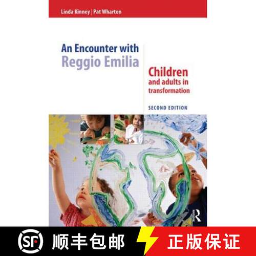 【3-4周达】An Encounter with Reggio Emilia : Children and adults in transformation [9781138808973]