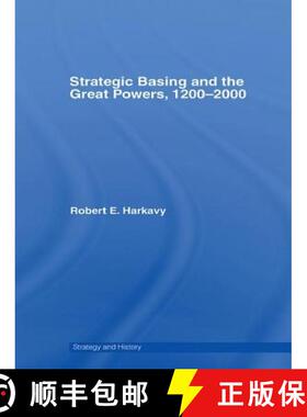 【3-4周达】Strategic Basing and the Great Powers, 1200-2000 [9781138982963]