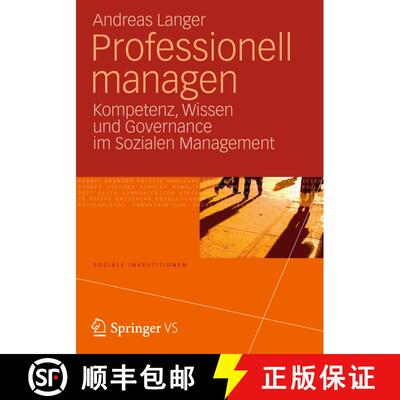 【3-4周达】Professionell managen : Kompetenz, Wissen und Governance im Sozialen Management [9783531192901]
