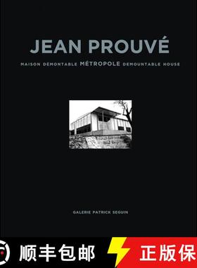 【3-4周达】Jean Prouvé: Maison Demontable Metropole Demountable House, 1949 [9782909187174]