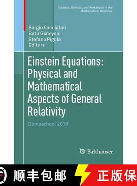 【3-4周达】Einstein Equations: Physical and Mathematical Aspects of General Relativity : Domoschool 2018 [9783030180607]