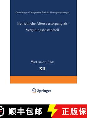 【3-4周达】Betriebliche Altersversorgung als Vergütungsbestandteil: Gestaltung und Integration flexi... [9783824404315]