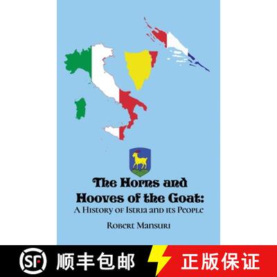 【3-4周达】The Horns and Hooves of the Goat: A History of Istria and its People [9798885271868]