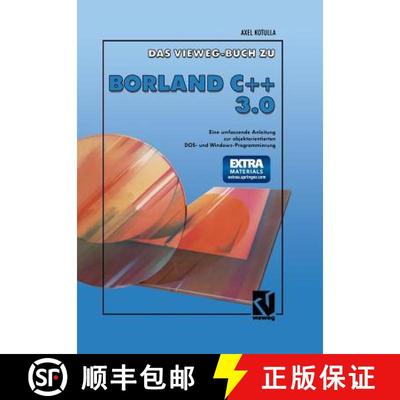 【3-4周达】Das Vieweg Buch zu Borland C + + 3.0 : Objektorientierte DOS- und Windowsprogrammierung [9783322919632]