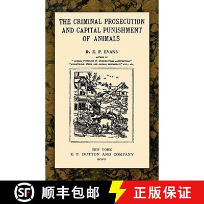 【3-4周达】The Criminal Prosecution and Capital Punishment of Animals [9781886363526]