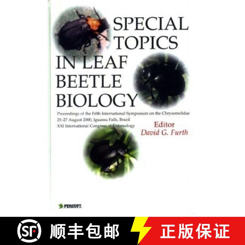 预订 Special Topics in Leaf Beetle Biology Falls, Brazil XXI International Congress of Entomology [9789546421708]