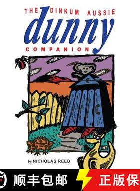 【3-4周达】The Dinkum Aussie Dunny Companion [9781921373275]