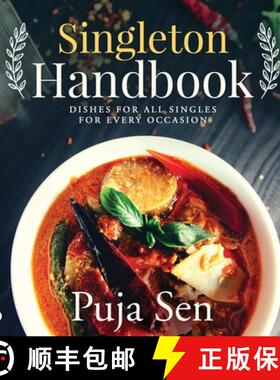 预订 Singleton Handbook: Dishes for All Singles for Every Occasion [9781647838775]
