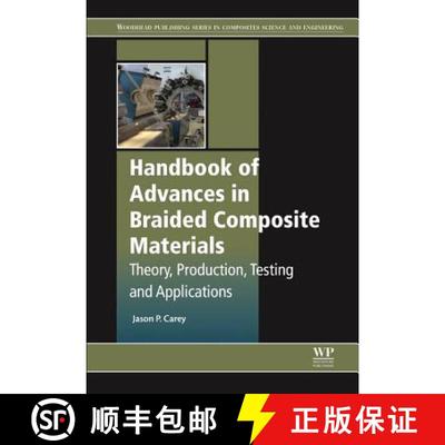 【3-4周达】Handbook of Advances in Braided Composite Materials: Theory, Production, Testing and Appli... [9780081003695]