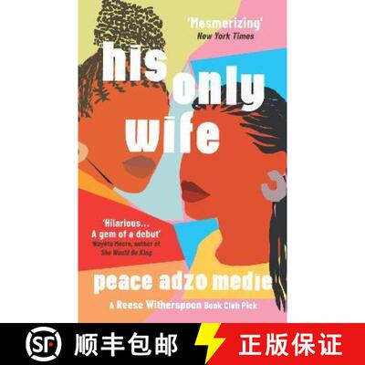 【3-4周达】精装 His Only Wife : A Reese's Book Club Pick - 'Bursting with warmth, humour, and richly ... [9780861540693]