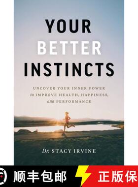 【3-4周达】Your Better Instincts: Uncover Your Inner Power to Improve Health, Happiness, and Performance [9781989603628]