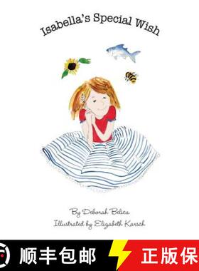 【3-4周达】Isabella's Special Wish [9781612441924]