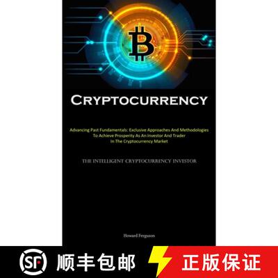 【3-4周达】Cryptocurrency: Advancing Past Fundamentals: Exclusive Approaches And Methodologies To Ach... [9781837876778]