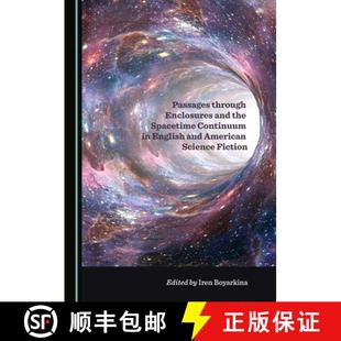 and Continuum Passages Enclosures Fiction 预订 Science the Through English Spacetime 9781527576971 American