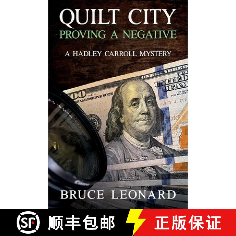 【3-4周达】Quilt City: Proving a Negative: A Hadley Carroll Mystery [9798990153752]