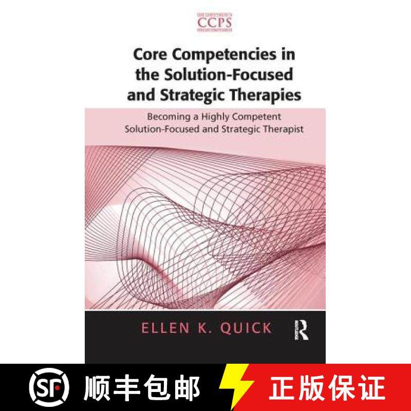 【3-4周达】Core Competencies in the Solution-Focused and Strategic Therapies: Becoming a Highly Compe... [9781138143470]