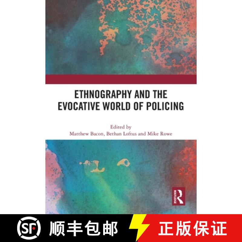 【3-4周达】Ethnography and the Evocative World of Policing [9781032595894]