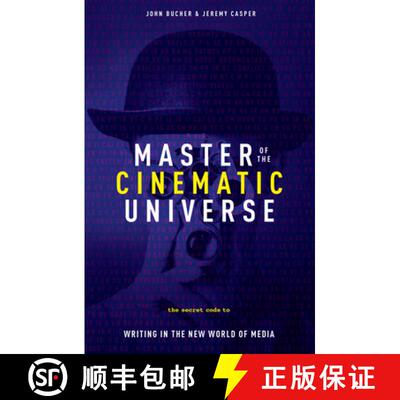 【3-4周达】Master of the Cinematic Universe: The Secret Code to Writing in the New World of Media [9781615932412]