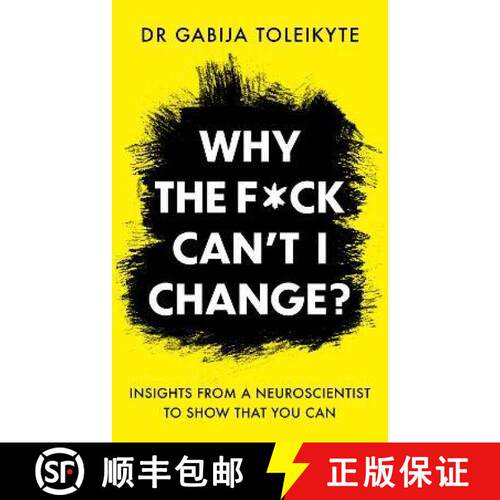 【3-4周达】Why the F*ck Can’t I Change?: Insights from a neuroscientist to show that you can [9781804190678]