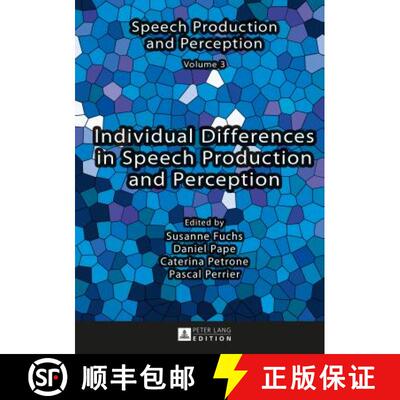【3-4周达】精装 Individual Differences in Speech Production and Perception [9783631665060]