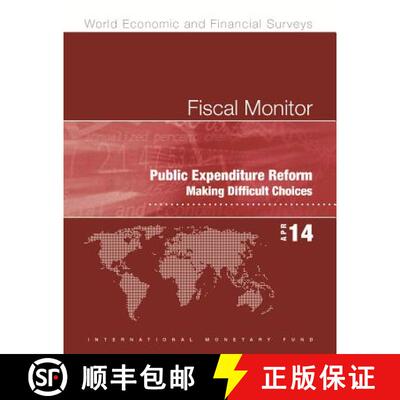 【3-4周达】Fiscal monitor: public expenditure reform, making difficult choices [9781475557121]
