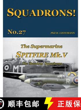 【3-4周达】The Supermarine Spitfire Mk. V: The 'Bombay' Squadrons [9791096490288]
