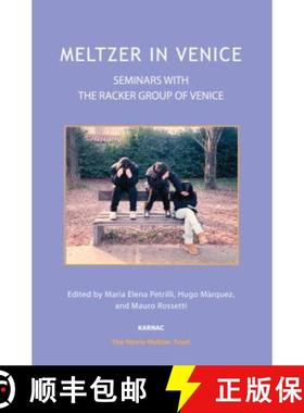 【3-4周达】Meltzer in Venice : Seminars with the Racker Group of Venice [9781782204664]