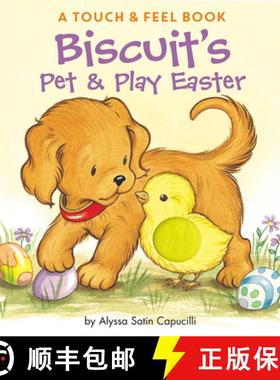 【3-4周达】Biscuit's Pet & Play Easter: A Touch & Feel Book: An Easter And Springtime Book For Kids [9780061128394]