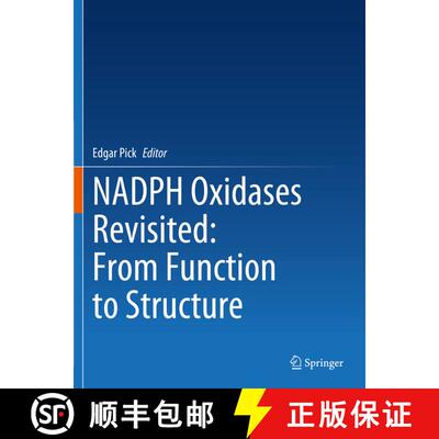 【3-4周达】NADPH Oxidases Revisited: From Function to Structure [9783031237546]