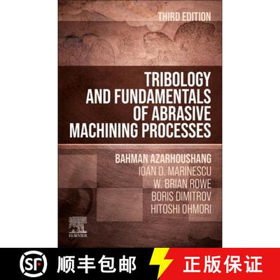 预订 精装 Tribology and Fundamentals of Abrasive Machining Processes [9780128237779]