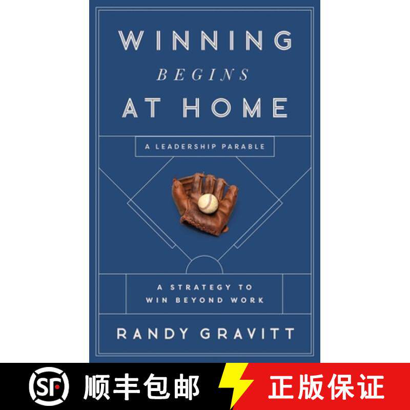 【3-4周达】Winning Begins at Home: A Strategy to Win beyond Work -- A Leadership Parable [9798887100395]