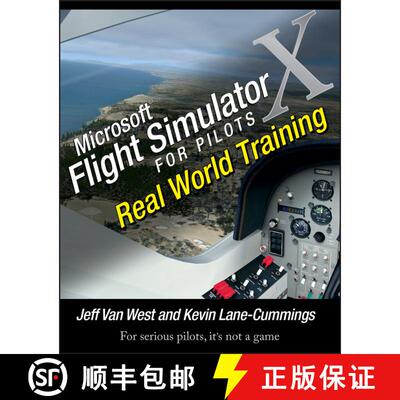 【3-4周达】Microsoft Flight Simulator X For Pilots: Real World Training [Wiley计算机] [9780764588228]