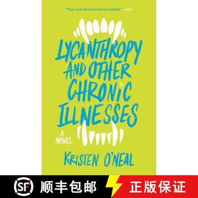 【3-4周达】Lycanthropy and Other Chronic Illnesses: A Novel [9781683693079]