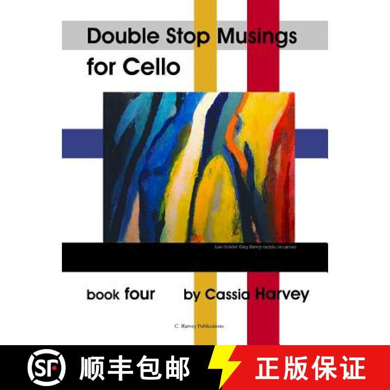 【3-4周达】Double Stop Musings for the Cello, Book Four [9781932823899]