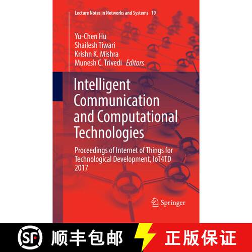 【3-4周达】Intelligent Communication and Computational Technologies : Proceedings of Internet of Thin... [9789811354175]