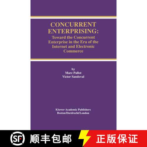 【3-4周达】精装 Concurrent Enterprising : Toward the Concurrent Enterprise in the Era of the Internet... [9780792381723]