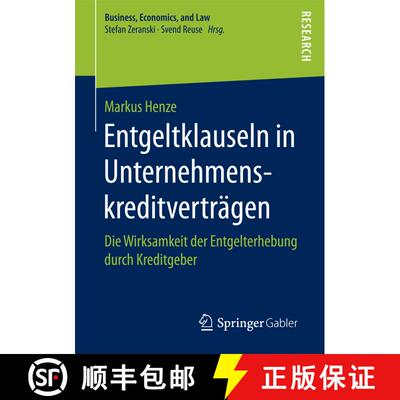 【3-4周达】Entgeltklauseln in Unternehmenskreditverträgen : Die Wirksamkeit der Entgelterhebung durc... [9783658204808]