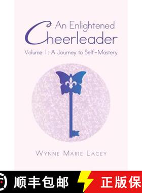 【3-4周达】An Enlightened Cheerleader: Volume 1: A Journey to Self-Mastery [9781452589329]