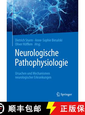 【3-4周达】Neurologische Pathophysiologie: Ursachen und Mechanismen neurologischer Erkrankungen (1. A... [9783662567838]