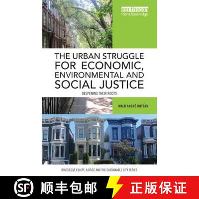 【3-4周达】The Urban Struggle for Economic, Environmental and Social Justice : Deepening their roots [9780415785440]