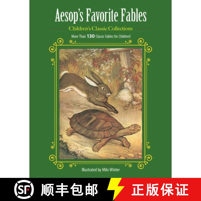 【3-4周达】Aesop's Favorite Fables: More Than 130 Classic Fables for Children! [9781944686086]