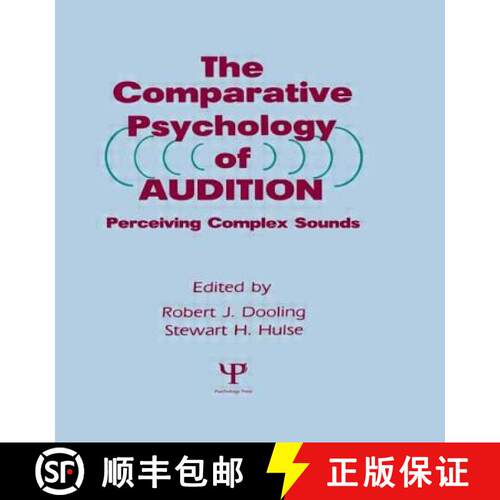 【3-4周达】The Comparative Psychology of Audition: Perceiving Complex Sounds [9780805803846]