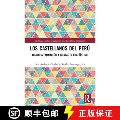 【3-4周达】Los Castellanos del Perú: Historia, Variación Y Contacto Lingüístico [9780367538293]